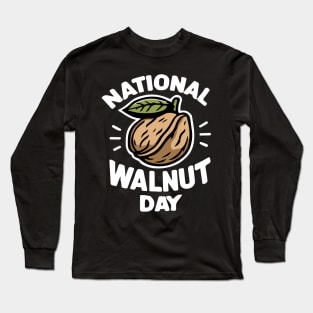 Walnut Day Long Sleeve T-Shirt